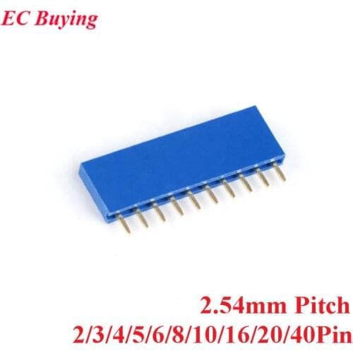 10pcs 2.54mm Pitch Single Row Female Pin Straight Female Header Connector Socket 1X2/3/4/5/6/8/10/16/20/40Pin PCB For Arduino
