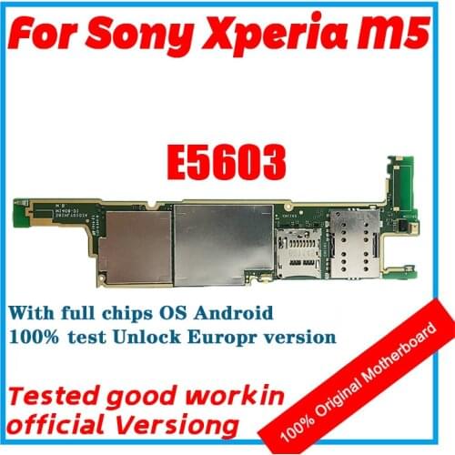 For Sony Xperia M5 E5603 motherboard 100% Original for M5 E5603 Mainboard Android OS Logic board With Chips 4G Support