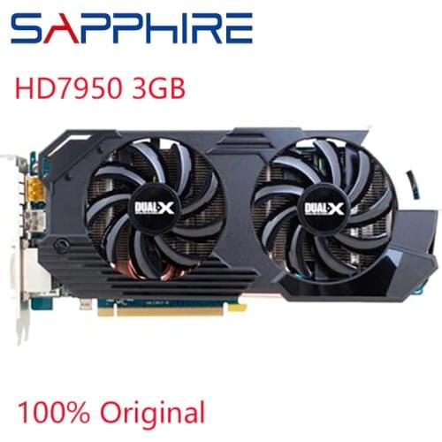 Used SAPPHIRE HD7950 3GB Video Card GPU For AMD Radeon HD 7950 3GB GDDR5 Graphics Screen Cards PC Computer Gaming Original