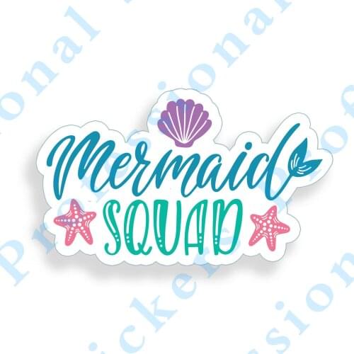 Funny stickers Mermaid Squad Sticker Laptop Cup Cooler Beach Car Vehicle Window Bumper Decal Motorcycle Vinyl Decals