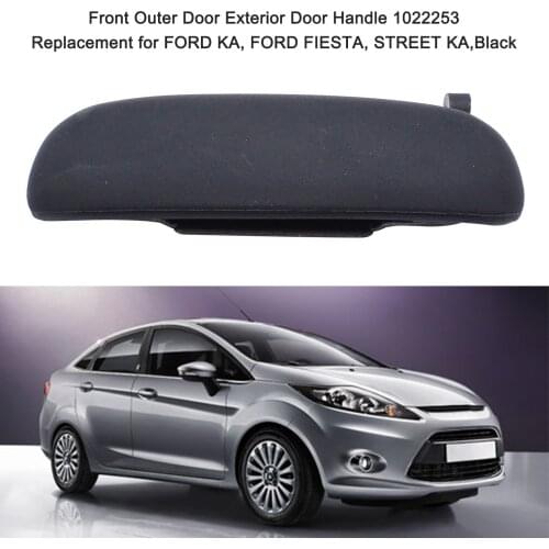 Front Right Outer Door Handle Right Exterior Door Handle 1022253 Replacement For FORD KA FORD FIESTA STREET KA