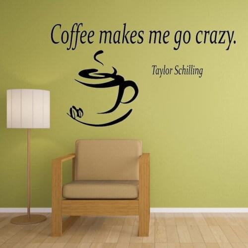 Coffee Makes Me Go Crazy Coffee Cup Wall Sticker Cafe Kitchen Interior Wall Decals Art Home Decor Waterproof Removable Poster