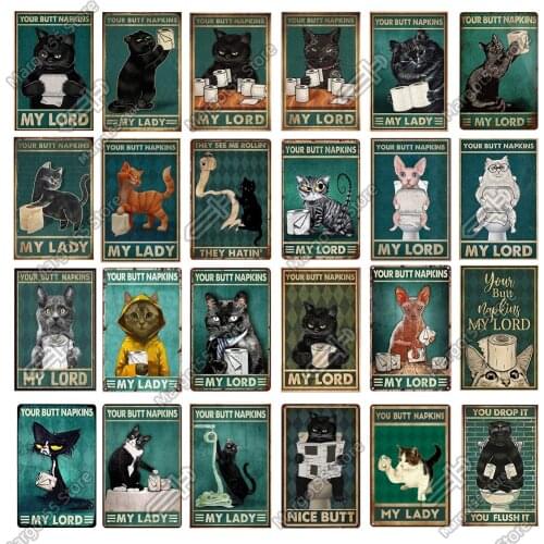 Your Butt Napkins My Lord Vintage Plaque Metal Tin Sign Bar Pub Bathroom Sweet Home Decoration Wall Poster Cat Funny Sticker