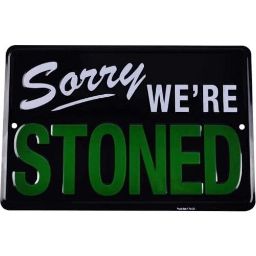 Sorry We're Stoned Embossed Weed Humor Retro Metal Tin Sign Plaque Poster Wall Decor Art Shabby Chic Gift