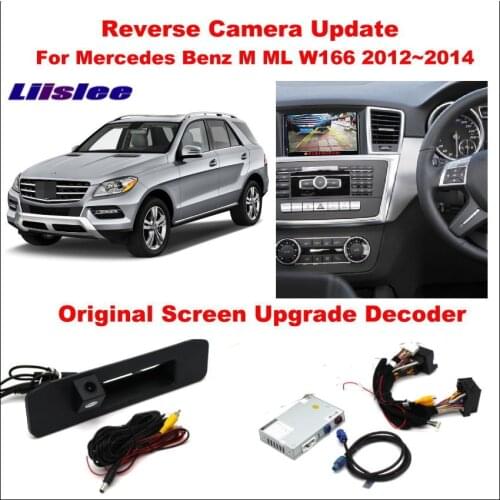 Reverse Rear View Camera For Mercedes Benz M ML W166 2012 2013 2014 Original Screen Upgrade Interface Camera Digital Decoder