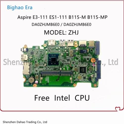 For TravelMate B115-M B115-MP Acer Aspire E3-111 ES1-111 Laptop motherboard With Intel CPU DDR3 DA0ZHJMB6F0 MBMQB1100