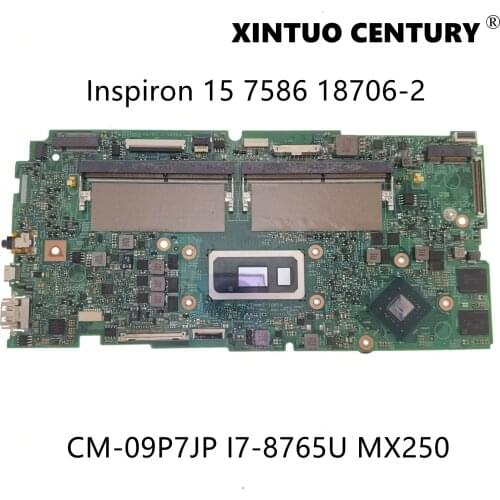 CN-09P7JP 09P7JP 9P7JP For Dell OEM Inspiron 15 7586 Laptop Motherboard 18706-2 W/ I7-8765U N17S-G2-A1 100% Tested Working