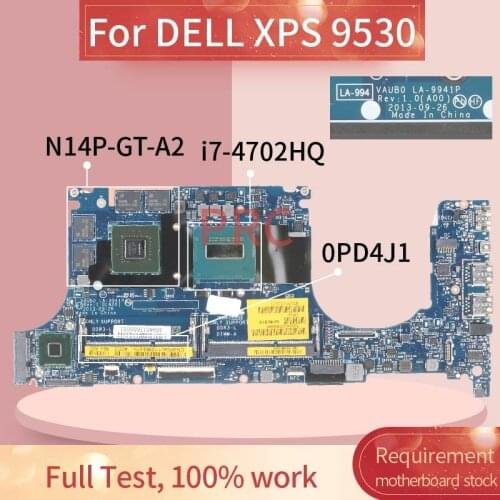CN-0PD4J1 0PD4J1 For DELL XPS 9530 i7-4702H Laptop motherboard LA-9941P SR15F N14P-GT-A2 DDR3 Notebook Mainboard