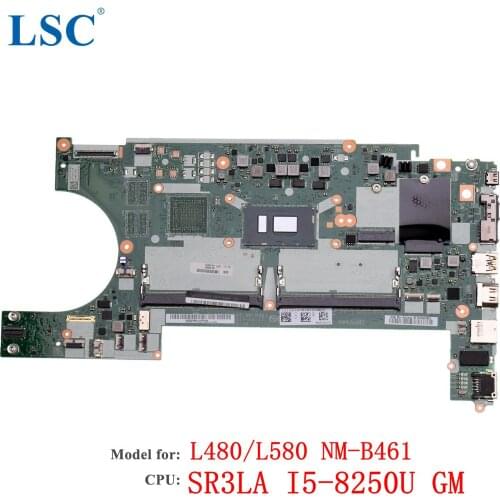 For Lenovo ThinkPad L480 L580 Laptop Motherboard NM-B461 CPU: i5-8250u fru:01LW377