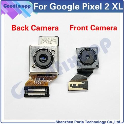 100% Tested High Qual For Google Pixel 2 XL 2XL XL2 Phone Camera Modules Back Camera Front Camera Big small Camera Replacement