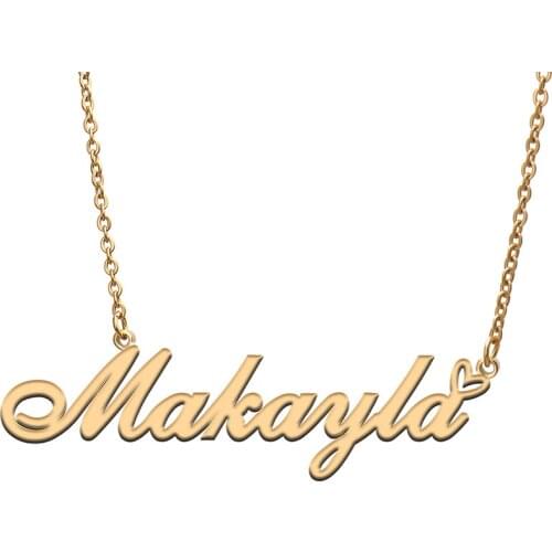 Love Heart Makayla Name Necklace for Women Stainless Steel Gold & Silver Nameplate Pendant Femme Mother Child Girls Gift