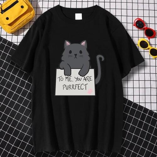 To Me You Are Purrfect Cat Prints T Shirt Harajuku O-Neck Tracksuit Breathable Summer Men T-shirt Simplicity Oversized Man Tops
