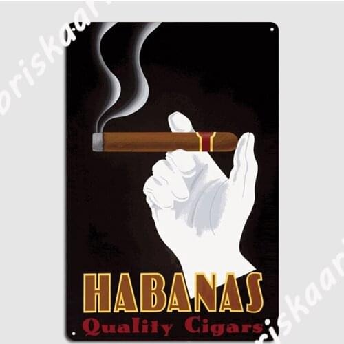 Habanas Quality Cigars Art Deco Advertising Poster Metal Sign pub Wall Plaque Home Design Tin sign Posters