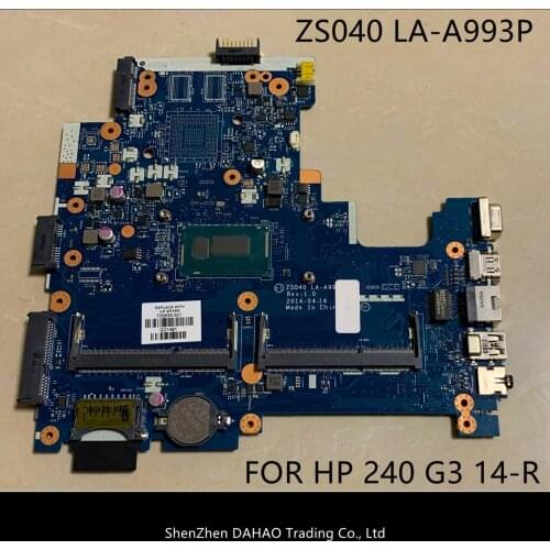 FOR HP Pavilion 240 g3 Hp 14-R Laptop Motherboard ZS040 LA-A993P 755835-601 -501/001 WITH I5-4210U DDR3 100% fully tested