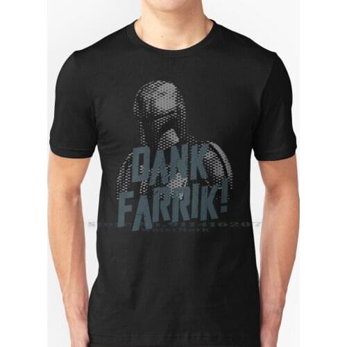 Dank Farrik Shirt T Shirt 100% Pure Cotton Dank Farrik Sci Fi Bounty Hunter Baby Dank Farrik Dank Farrik Space Comic Galaxy