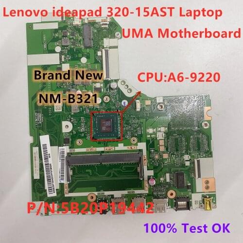 New Original Mainboard For Lenovo 320-15AST Laptop A6-9220 CPU Motherboard NM-B321 P/N 5B20P19442