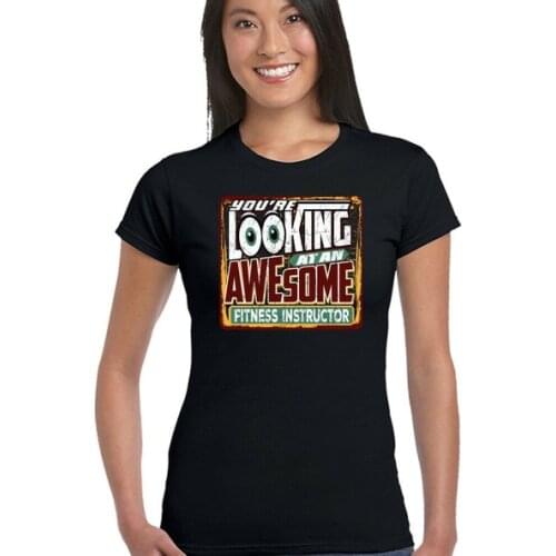 Looking At An Awesome Fitness Instructor Womens Funny T-Shirt Gym Training Top