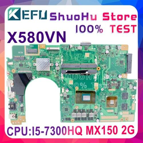 KEFU X580VN Mainboard For ASUS X580VD X580V Laptop Motherboard Tested 100% work original I5-7300HQ GTX1050-4G