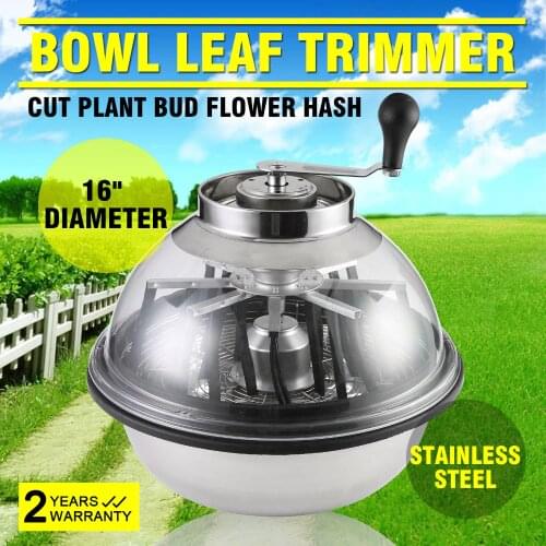 Hydroponic 16 Inch Leaf Bowl grass Trimmer Twisted Spin Cut for Plant Bud leaf trimmer