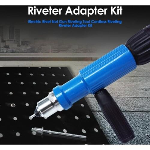 Electric Rivet Nut Gun Riveting Tool Cordless Insert Riveter Adapter Kit Handheld Riveter Adapter Kit For Power Tool Cordless In