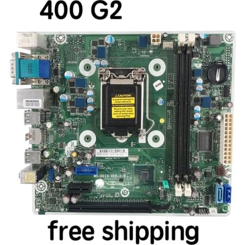 MS-G013 For HP 400 G2 SFF Desktop Motherboard 804372-001 803189-001 Mainboard 100%tested fully work