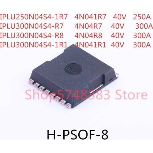10PCS/LOT IPLU250N04S4-1R7 4N041R7 IPLU300N04S4-R7 4N04R7 IPLU300N04S4-R8 4N04R8 IPLU300N04S4-1R1 4N041R1 H-PSOF-8