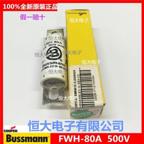 FWH-80A imported Bussmann fuses 80A 500V