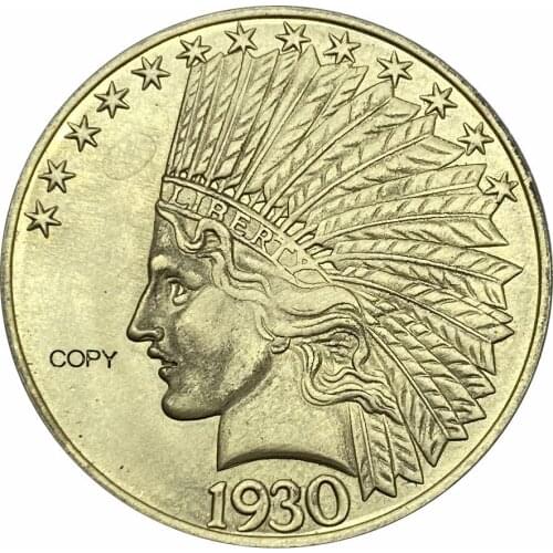 United States Of America 10 Dollars 1930 S Liberty Indian Head Eagle with motto IN GOD WE TRUST Gold Brass Metal Copy Coins