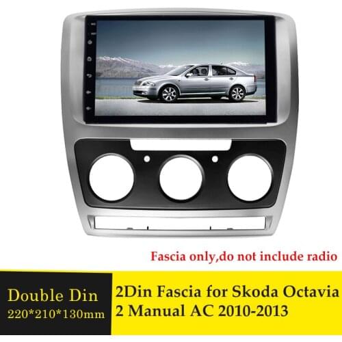 2 Din Car Fascia For Skoda Octavia 2 Manual AC 2010-2013 Audio Stereo Panel Mounting Installation Dash Trim Frame Adapter Bezel