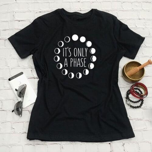 Its Only A Phase Moon Phases T-shirt High Quality Moon Phases Witch 90s Black Tshirt Funny Women Graphic Halloween Tees Tops