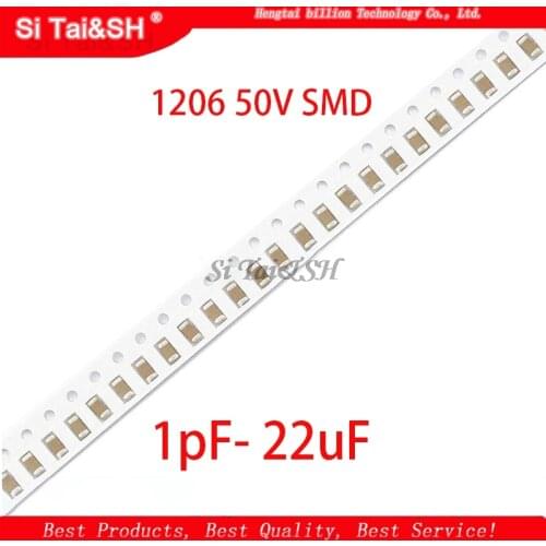 100pcs 1206 50V SMD Thick Film Chip Multilayer Ceramic Capacitor 1pF- 22uF 10NF 100NF 1UF 2.2UF 4.7UF 10UF 22PF