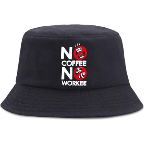 No Coffee No Workee Funny Bucket Hat Outdoor Hip Hop Panama Hats Casual Unisex Fishermans Caps Sunscreen Summer Fishing Cap