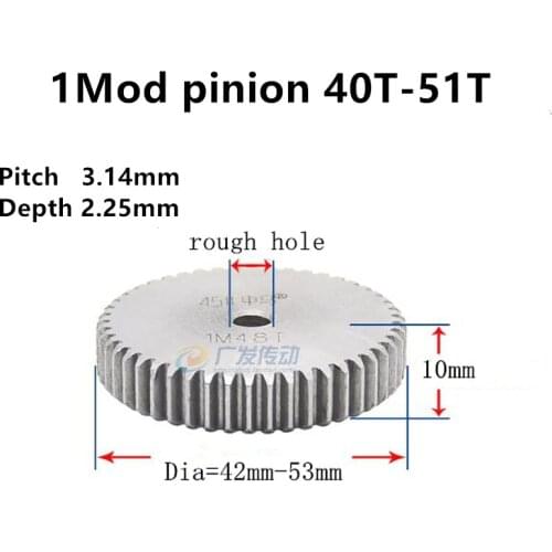 Spur pinion 1 Mod 40T- 51T Thick 10mm Rugh hole Straight Teeth 45# steel positive gear CNC gear rack transmission motor gears