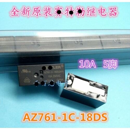 10piece) relay AZ761-1C-18DS AZ761-1C-18DSE AZ761 1C 18DSE AZ7611C18DS High quality 10A 18VDC 5PIN New