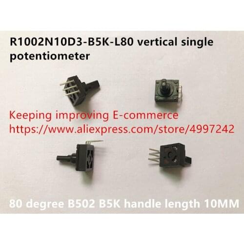 Original new 100% R1002N10D3-B5K-L80 vertical single potentiometer 80 degree B502 B5K handle length 10MM (SWITCH)