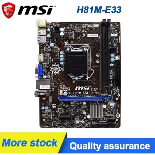 MSI H81M-E33 Motherboard LGA 1150 DDR3 For Intel H81M Support 1231 V3 MATX SATA III USB3.0 PCI-E X16 2.0 Original Used