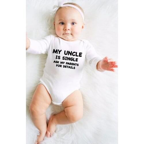 My Uncle Is Single Ask My Parents for Details Baby Long Sleeve Jumpsuit Infant Bodysuit Toddler Boys Girls Funny Playsuit