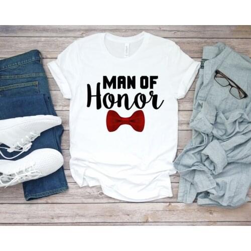 Man Of Honor Wedding T-shirt Bridesman Proposal Gift Bridal Shower Gift 100% Cotton O Neck Lady Plus Size Short Sleeve Top Tees