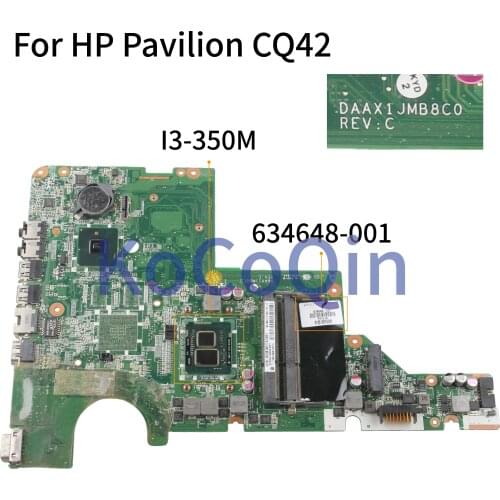 KoCoQin Laptop motherboard For HP Pavilion CQ42 CQ62 G42 G62 I3-350M Mainboard DAAX1JMB8C0 634648-001 634648-501