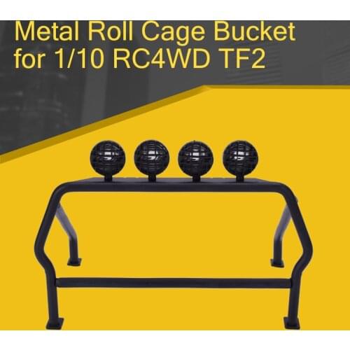 Metal Roll Cage Bucket with 6 LED Lights for 1/10 RC Crawler TF2 Tamiya CC01 Axial SCX10 RC4WD D90 RC Truck Car
