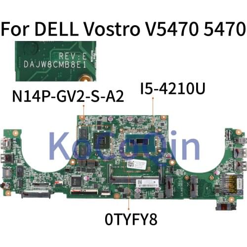 KoCoQin Laptop motherboard For DELL Vostro 5470 V5470 Core I5-4210U 740M Mainboard SR1EF CN-0TYFY8 0TYFY8 DAJW8CMB8E1