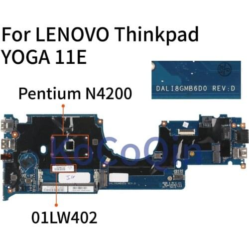 KoCoQin 01LW402 Laptop motherboard For LENOVO Thinkpad YOGA 11E Core Pentium N4200 Mainboard SR2Z5 DALI8GMB6D0 Tested 100