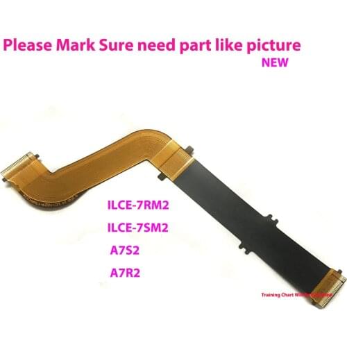 NEW A7SM2 A7RM2 A7S II A7R II M2 LCD Flex Display Cable Screen FPC For Sony ILCE-7RM2 ILCE-7SM2 A7S2 A7R2 Spare Part
