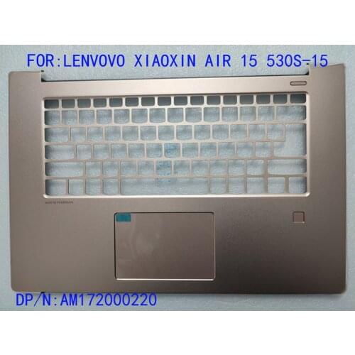 New Original laptop Lenovo IdeaPad 530S-15 530S-15ARR 530S-15IKB Palmrest Upper Case cover with touchpad fingerprint AM172000220