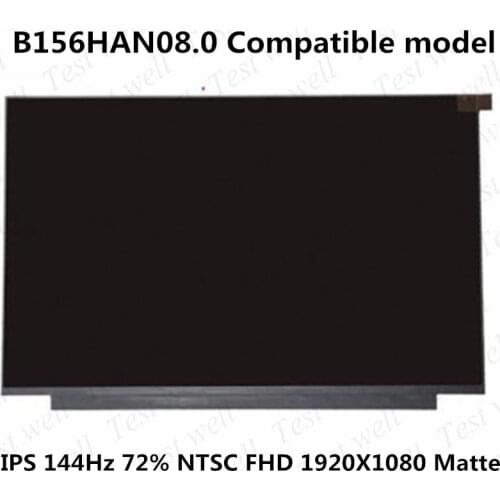 B156HAN08.0 144Hz 72% NTSC Colors for AUO Matte Slim Matrix FHD 1920*1080 40pin Laptop Gaming LCD IPS B156HAN08.2 LP156WFG-SPF3