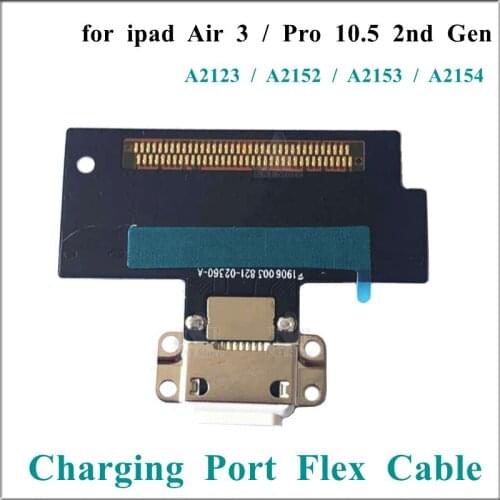 10Pcs for iPad Air 3 2019 A2153 A2123 USB charger charging dock port connector flex cable Replacement for ipad Pro 10.5 2nd Gen