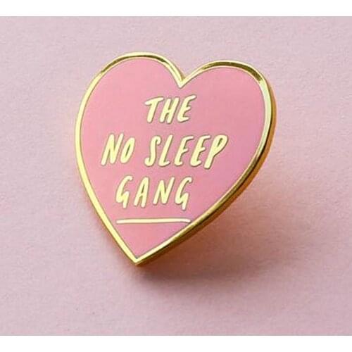 No Sleep Gang Pink Heart Brooch Pins Enamel Metal Badges Lapel Pin Brooches Jackets Jeans Fashion Jewelry Accessories