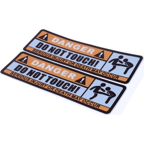 2Pcs Car sticker Danger do not touch serious injury or death may occur PVC Decal Car Sticker
