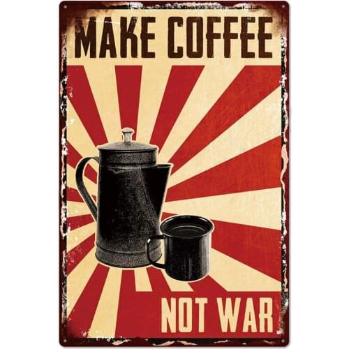 Make Coffee Not War Novelty Parking Retro Metal Tin Sign Plaque Poster Wall Decor Art Shabby Chic Gift