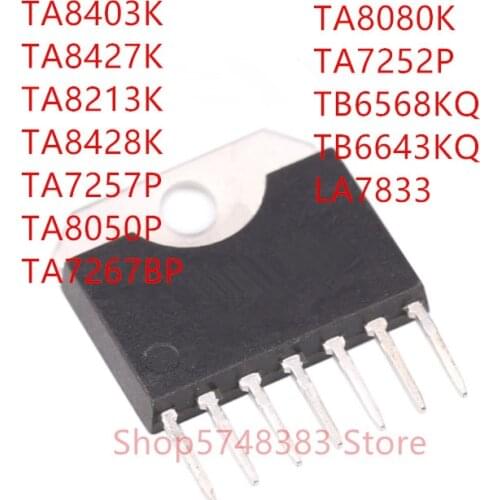 10PCS TA8403K TA8427K TA8213K TA8428K TA7257P TA8050P TA7267BP TA8080K TA7252P TB6568KQ TB6643KQ LA7833 DIP